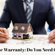 Home Warranty - Do You Need One