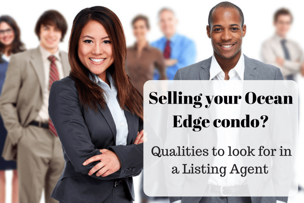 Selling Your Ocean Edge Condo Qualities to look for in a Listing Agent