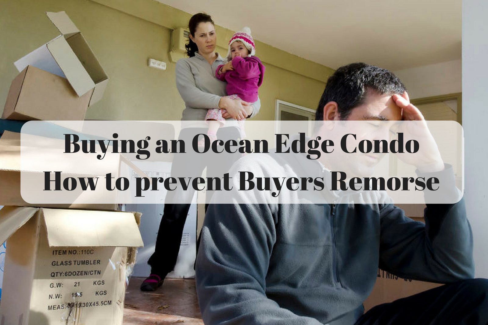 Buying an Ocean Edge Condo: How to Prevent Buyers Remorse
